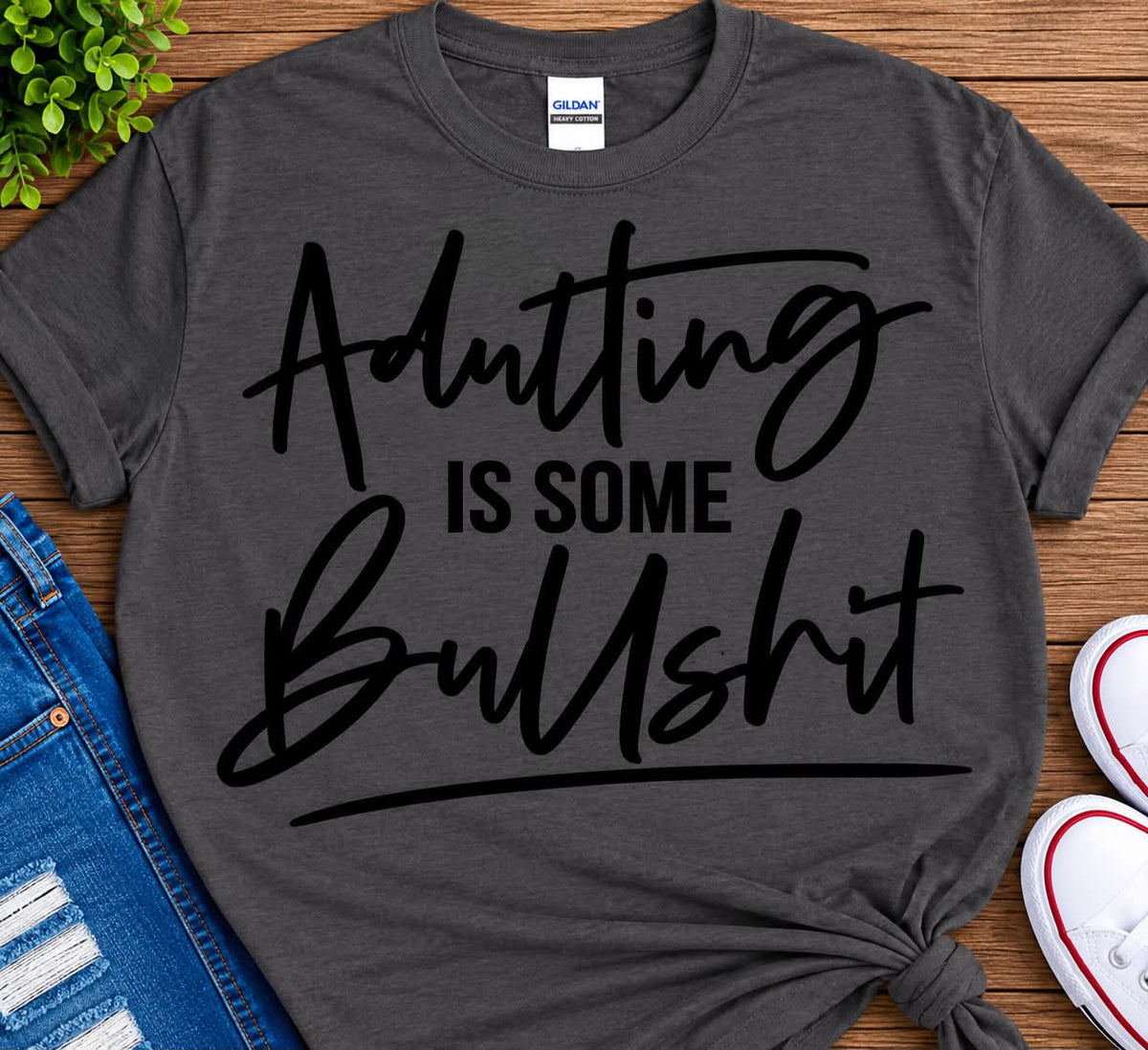 ADULTING IS SOME BS
