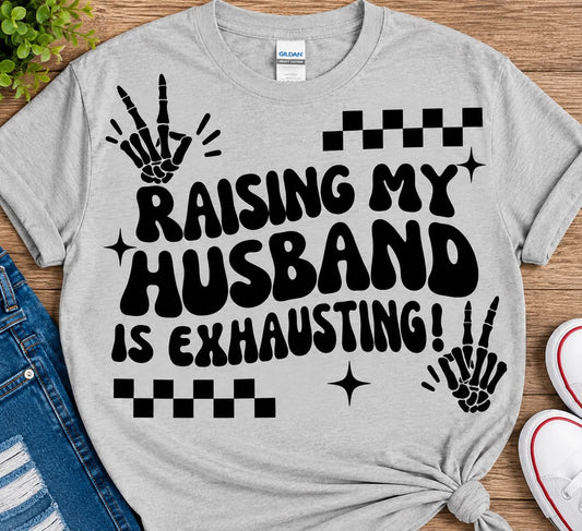 RAISING MY HUSBAND