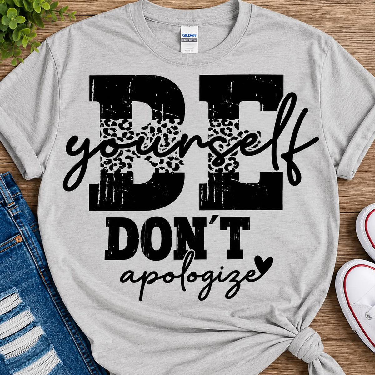 BE YOURSELF