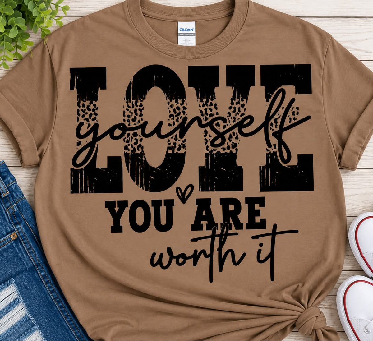 LOVE YOURSELF YOU ARE WORTH IT
